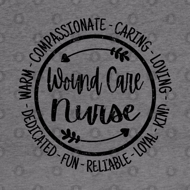 Wound Care Nurse Life Nursing Squad Appreciation Vintage by HeroGifts